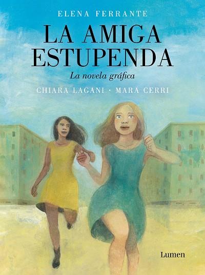 AMIGA ESTUPENDA, LA. LA NOVELA GRÁFICA | 9788426424594 | CERRI, MARA/LAGANI, CHIARA