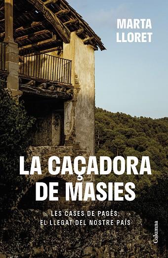 CAÇADORA DE MASIES, LA | 9788466430111 | LLORET BLACKBURN, MARTA