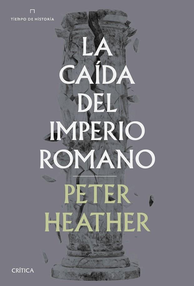 CAÍDA DEL IMPERIO ROMANO, LA | 9788491992707 | HEATHER, PETER