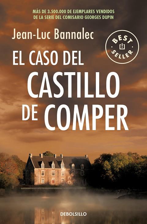 CASO DEL CASTILLO DE COMPER, EL (COMISARIO DUPIN 7) | 9788466351409 | BANNALEC, JEAN-LUC