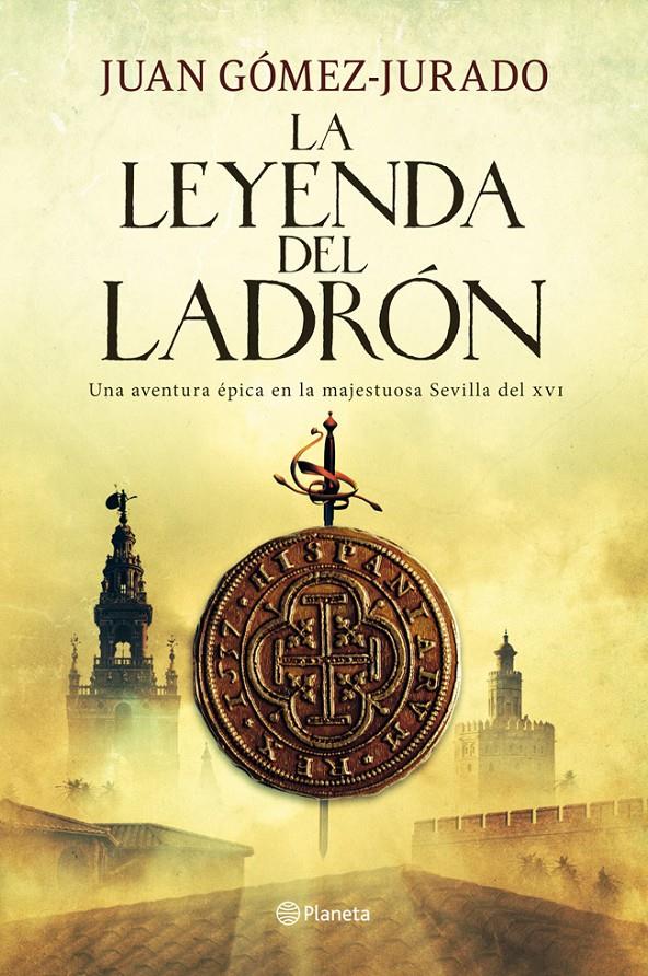 LEYENDA DEL LADRÓN, LA | 9788408004998 | GOMEZ, JURADO, JUAN