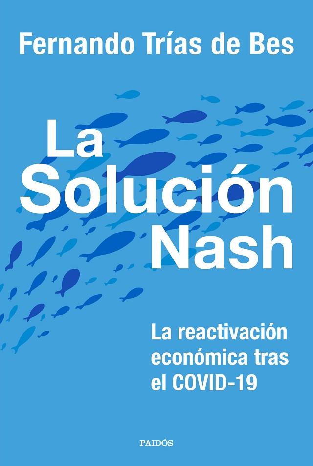 SOLUCIÓN NASH, LA | 9788449337413 | TRIAS DE BES, FERNANDO