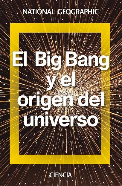 BIG BANG Y EL ORIGEN DEL UNIVERSO, EL | 9788482986548 | LALLENA ROJO, ANTONIO