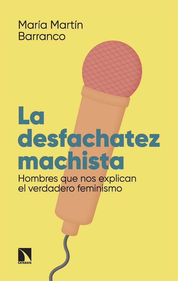 DESFACHATEZ MACHISTA, LA | 9788413528557 | MARTÍN BARRANCO, MARÍA