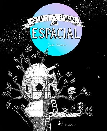 UN CAP DE SETMANA SUPERESPACIAL | 9788419320469 | ALMERAS, GAËLLE