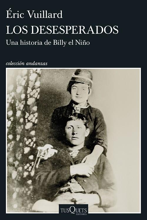 DESESPERADOS, LOS | 9788411078436 | VUILLARD, ÉRIC