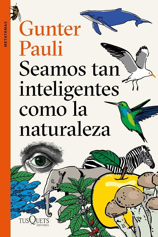 SEAMOS TAN INTELIGENTES COMO LA NATURALEZA | 9788490666449 | PAULI, GUNTER