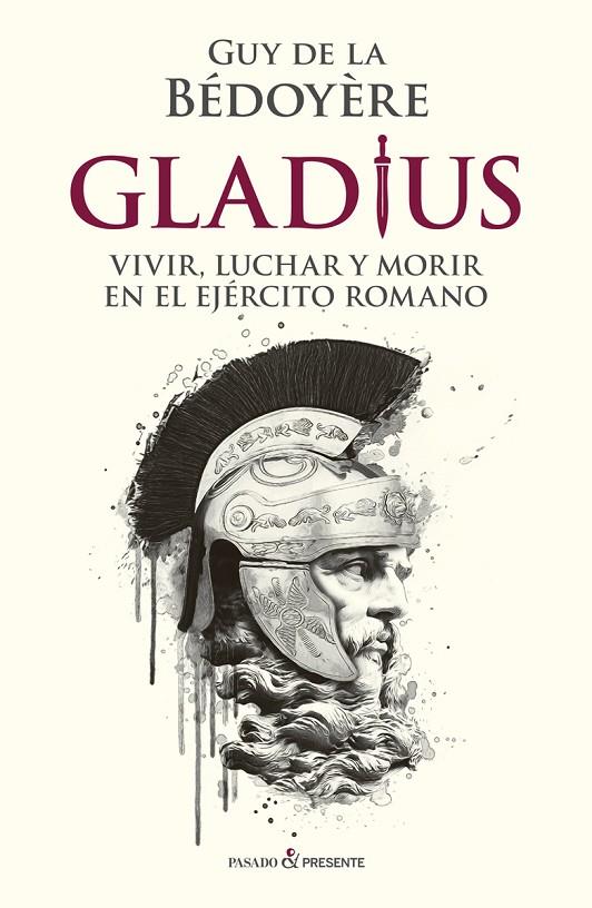 GLADIUS | 9788412288810 | BEDOYERE, GUY DE LA