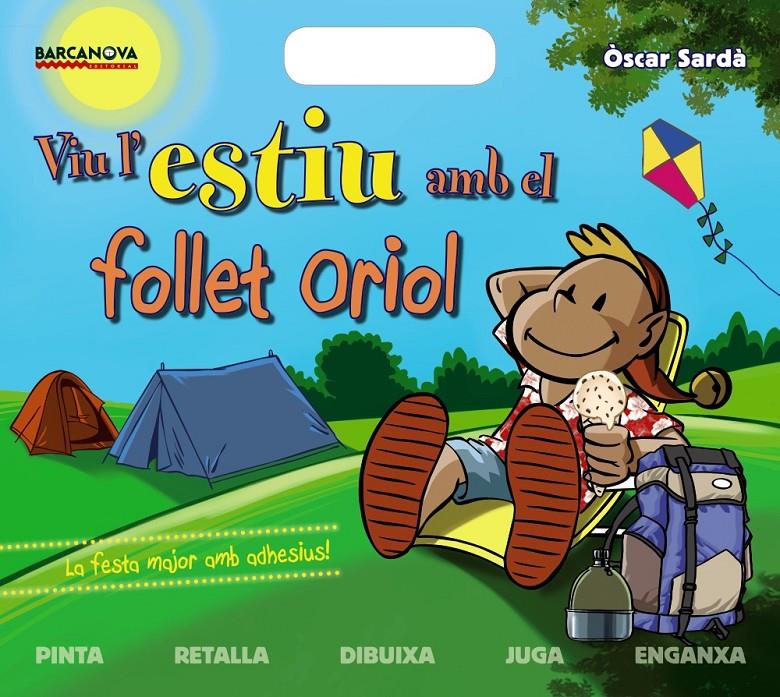 VIU L'ESTIU  AMB EL FOLLET ORIOL | 9788448938239 | SARDÀ, ÒSCAR