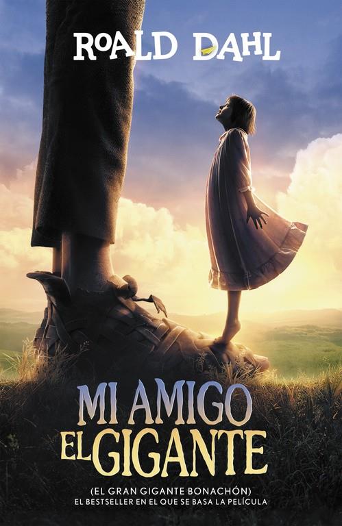 MI AMIGO EL GIGANTE (EL GRAN GIGANTE BONACHÓN) (ALFAGUARA CLÁSICOS) | 9788420484679 | DAHL, ROALD