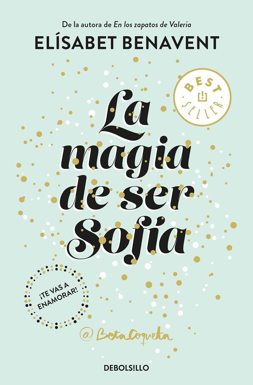 MAGIA DE SER SOFÍA (BILOGÍA SOFÍA 1), LA | 9788466343183 | BENAVENT, ELISABET