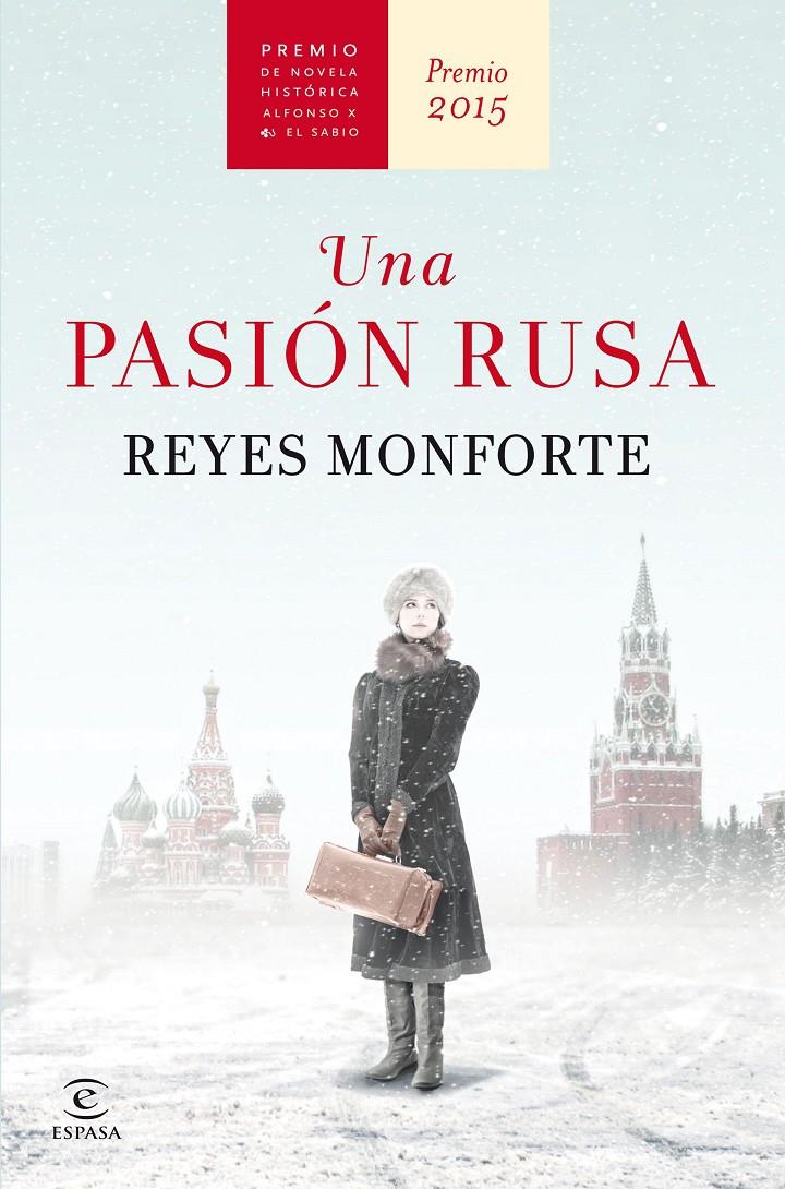 UNA PASIÓN RUSA | 9788467045178 | MONFORTE, REYES