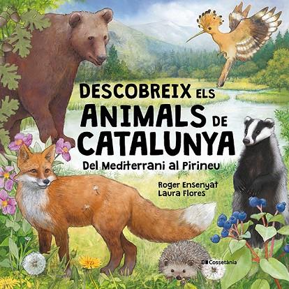 DESCOBREIX ELS ANIMALS DE CATALUNYA | 9788413566122 | ENSENYAT, ROGER/ FLORES, LAURA