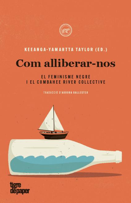 COM ALLIBERAR-NOS  | 9788418705113 | KEEANGA-YAMAHTTA TAYLOR (ED.)