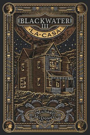 BLACKWATER III. LA CASA (CATALA) | 9788419654946 | MCDOWELL, MICHAEL