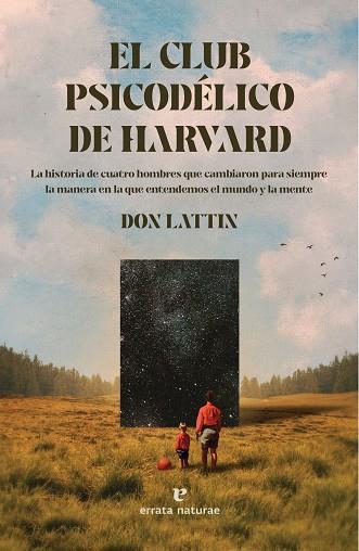 CLUB PSICODÉLICO DE HARVARD, EL | 9788419158383 | LATTIN, DON