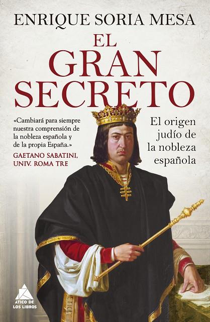 GRAN SECRETO, EL | 9788417743659 | SORIA MESA, ENRIQUE