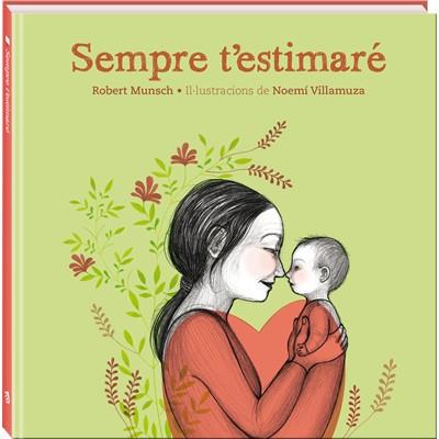 SEMPRE T'ESTIMARE | 9788494154447 | MUNSCH, ROBERT