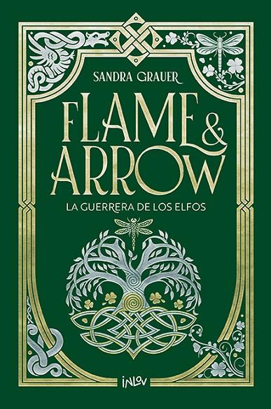 FLAME & ARROW 2. LA GUERRERA DE LOS ELFOS | 9788410399242 | GRAUER, SANDRA