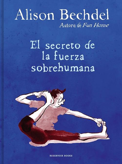 SECRETO DE LA FUERZA SOBREHUMANA, EL | 9788418052125 | BECHDEL, ALISON