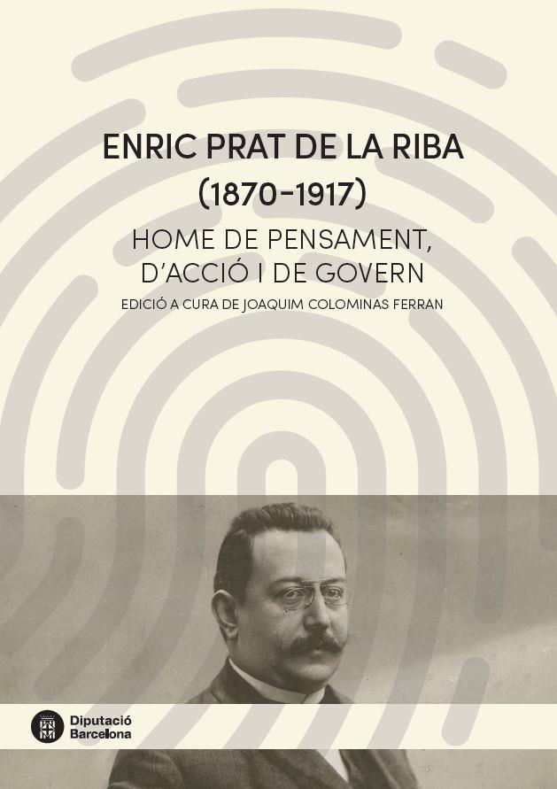 ENRIC PRAT DE LA RIBA (1870-1917) | 9788498038668 | COLOMINAS, JOAQUIM