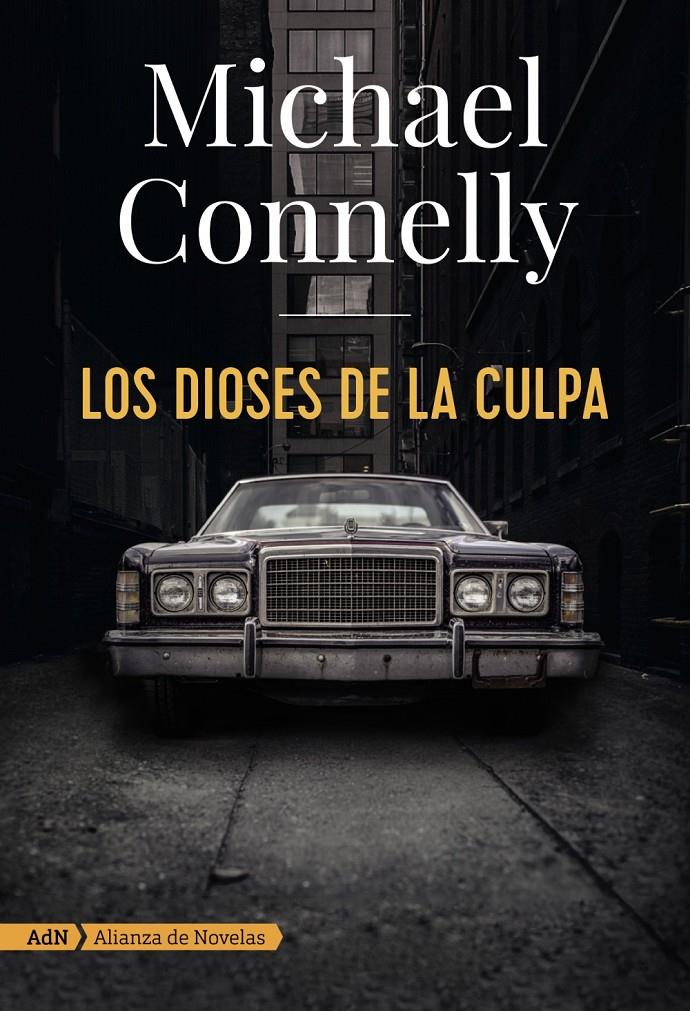 DIOSES DE LA CULPA (ADN), LOS | 9788491810872 | CONNELLY, MICHAEL