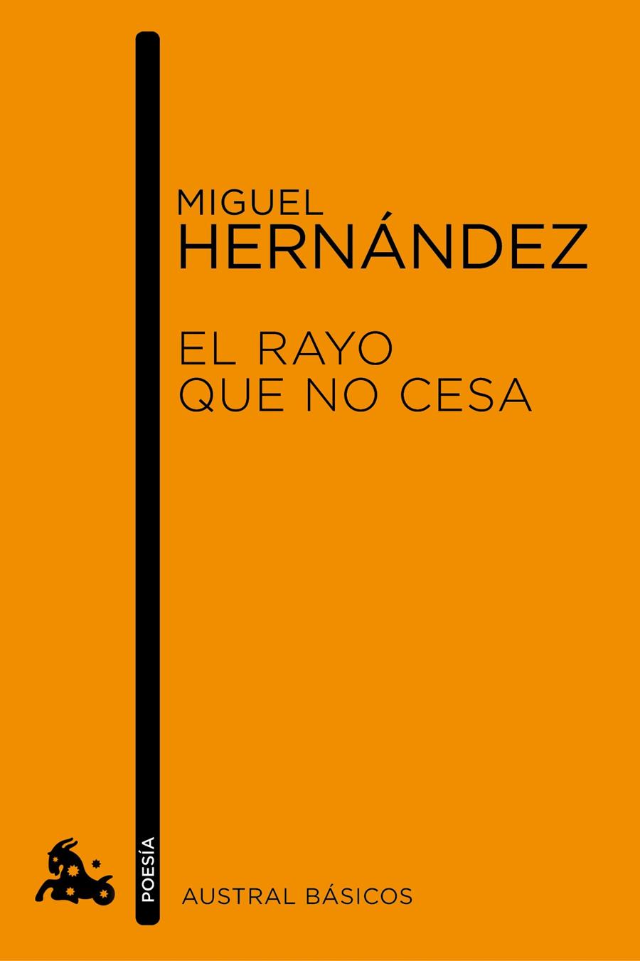 RAYO QUE NO CESA, EL | 9788467007787 | HERNANDEZ, MIGUEL