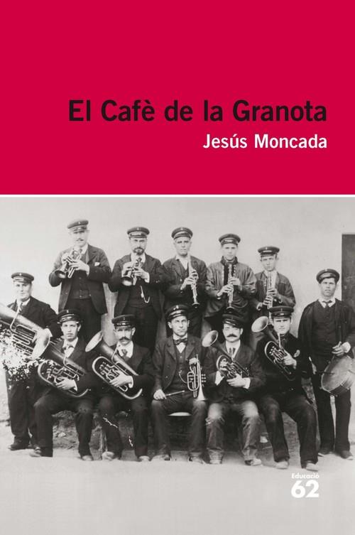 CAFE DE LA GRANOTA, EL+RECURS DIGITAL | 9788415192909 | MONCADA, JESUS