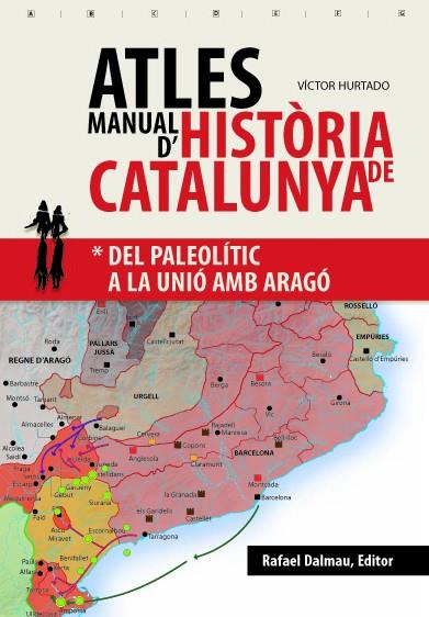 ATLES MANUAL D'HISTORIA DE CATALUNYA.1 | 9788423208043 | HURTADO, VICTOR