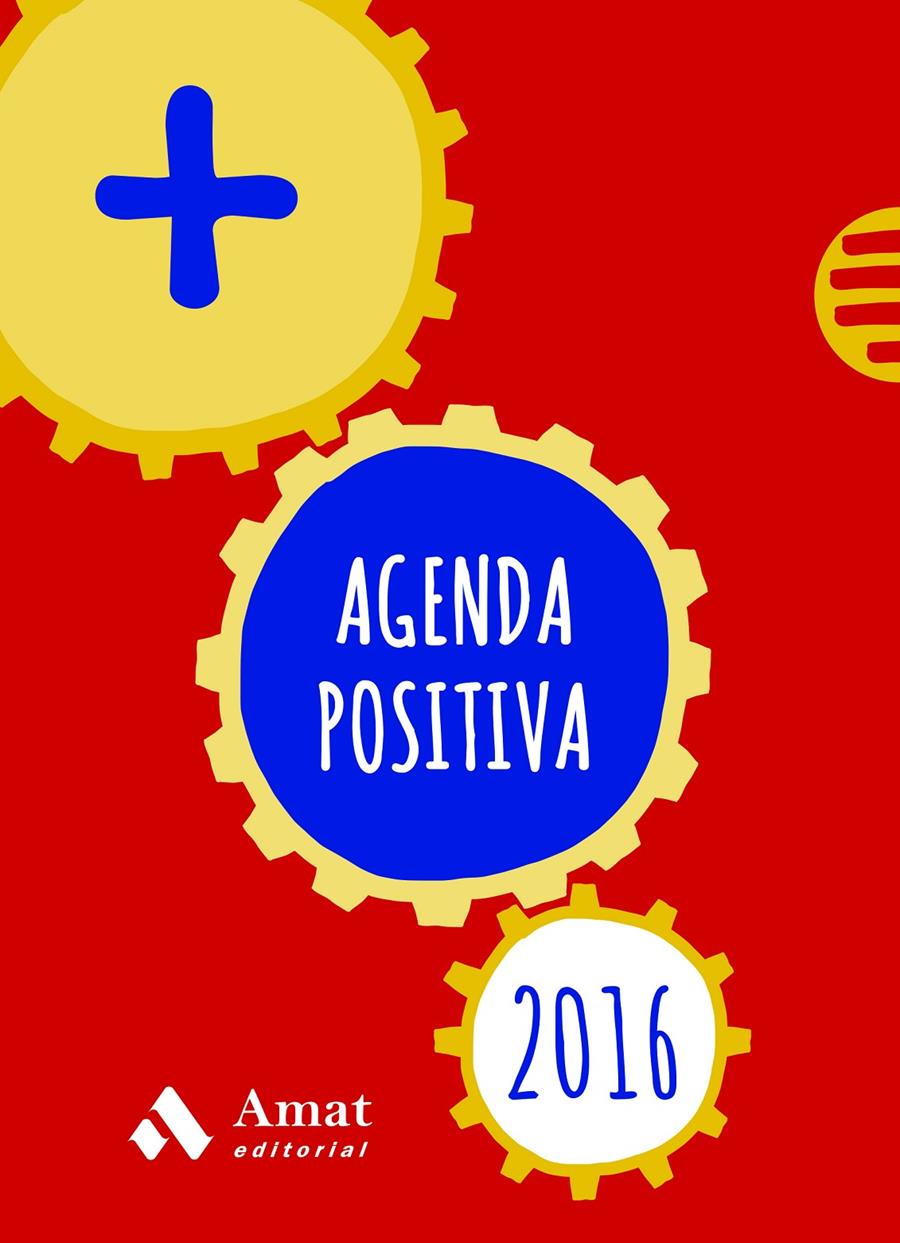 2016-AGENDA POSITIVA (CATALÀ) | 9788497358064 | AMAT EDITORIAL