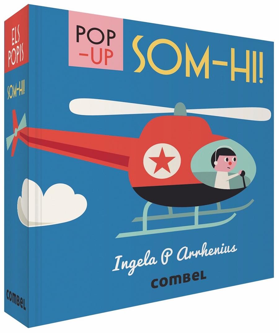SOM-HI! (POP-UP) | 9788491013280 | ARRHENIUS, INGELA P.