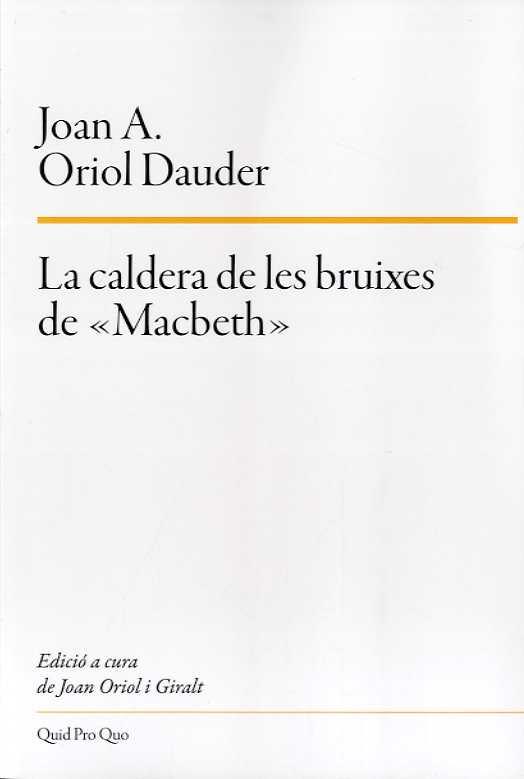 CALDERA DE LES BRUIXES DE «MACBETH», LA | 9788417410230 | ORIOL DAUDER, JOAN ANTON