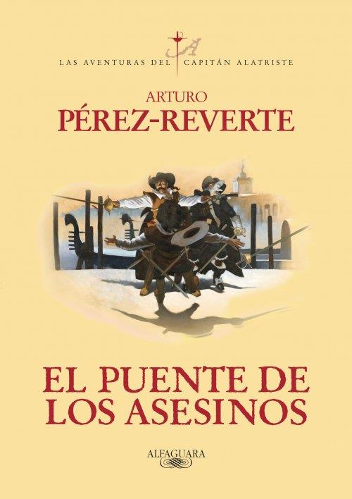 PUENTE DE LOS ASESINOS, EL | 9788420407098 | PÉREZ-REVERTE, ARTURO