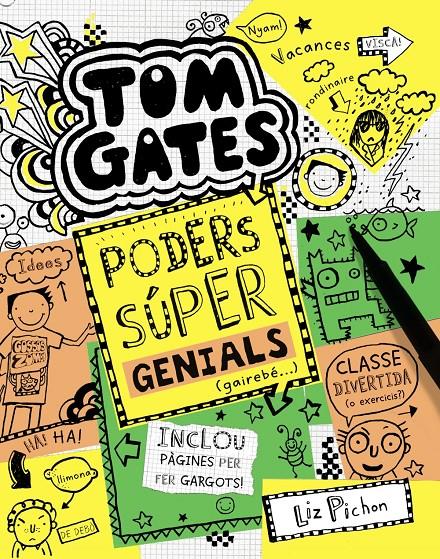 TOM GATES.10: PODERS SÚPER GENIALS (GAIREBÉ...) | 9788499067520 | PICHON, LIZ