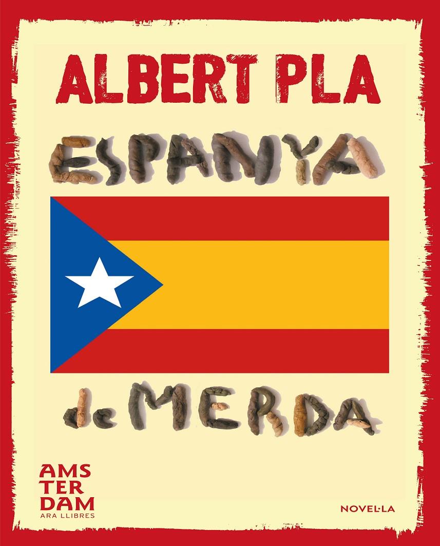 ESPANYA DE MERDA | 9788415645740 | PLA, ALBERT