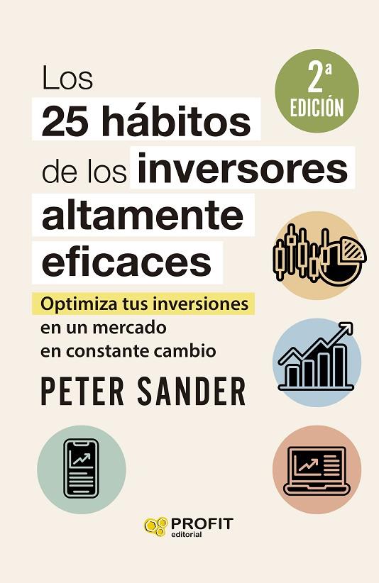 25 HÁBITOS DE LOS INVERSORES ALTAMENTE EFICACES, LOS | 9788419212641 | SANDER, PETER