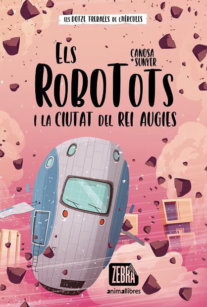 ROBOTOTS.2/ ELS ROBOTOTS I LA CIUTAT DEL REI AUGIES | 9788418592652 | CANOSA, ORIOL
