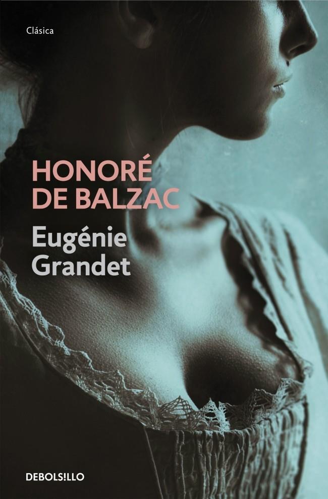 EUGÉNIE GRANDET | 9788490327470 | BALZAC,HONORE DE