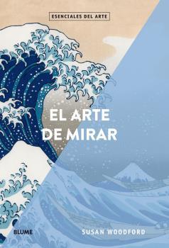 ARTE DE MIRAR, EL | 9788417254353 | WOODFORD, SUSAN