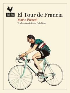 TOUR DE FRANCIA, EL | 9788419168030 | FOSSATI, MARIO