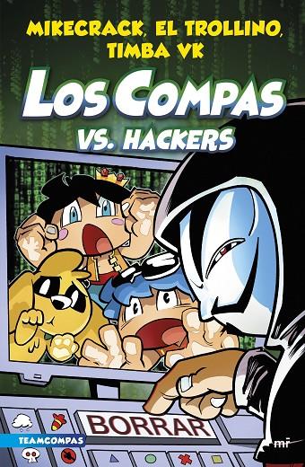 COMPAS.7/ LOS COMPAS VS. HACKERS | 9788427050006 | MIKECRACK, EL TROLLINO Y TIMBA VK