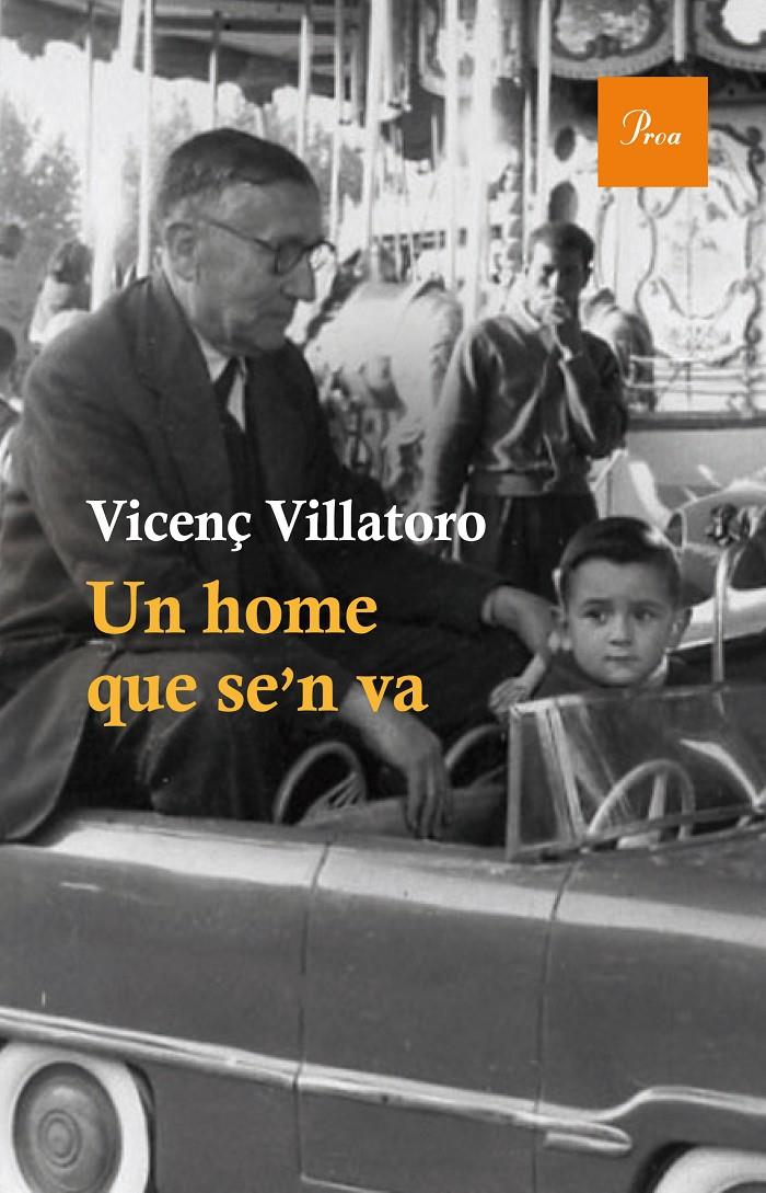 UN HOME QUE SE'N VA | 9788475885148 | VILLATORO, VICENÇ