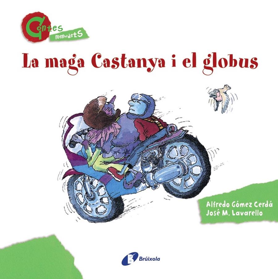 MAGA CASTANYA I EL GLOBUS, LA | 9788499064611 | GÓMEZ CERDÁ, ALFREDO