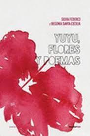 YUYU FLORES Y POEMAS | 9788416227617