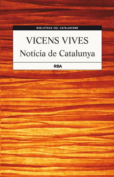 NOTICIA DE CATALUNYA | 9788482646237 | VIVES , JAUME VICENS