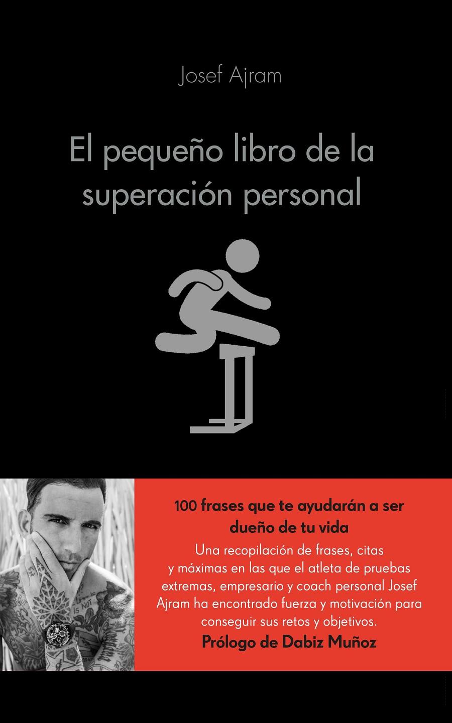 PEQUEÑO LIBRO DE LA SUPERACIÓN PERSONAL, EL | 9788416253593 | AJRAM, JOSEF