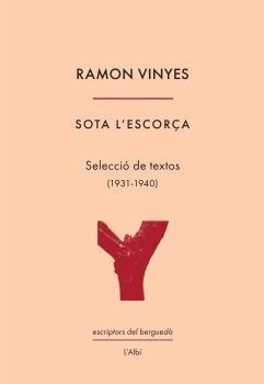 SOTA L'ESCORÇA (SELECCIO DE TEXTOS 1931-1940) | 9788412598292 | VINYES, RAMON