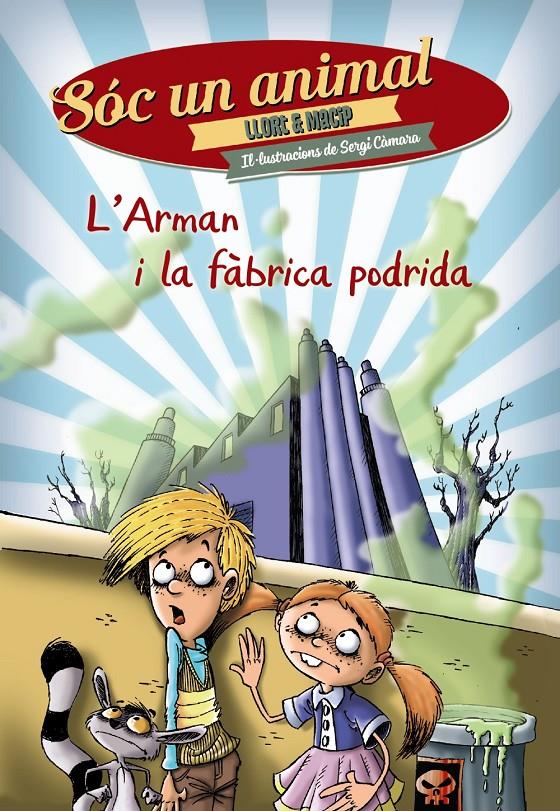 ARMAN I LA FÀBRICA PODRIDA, L' | 9788448938550 | LLORT, LLUÍS/ MACIP, SALVADOR