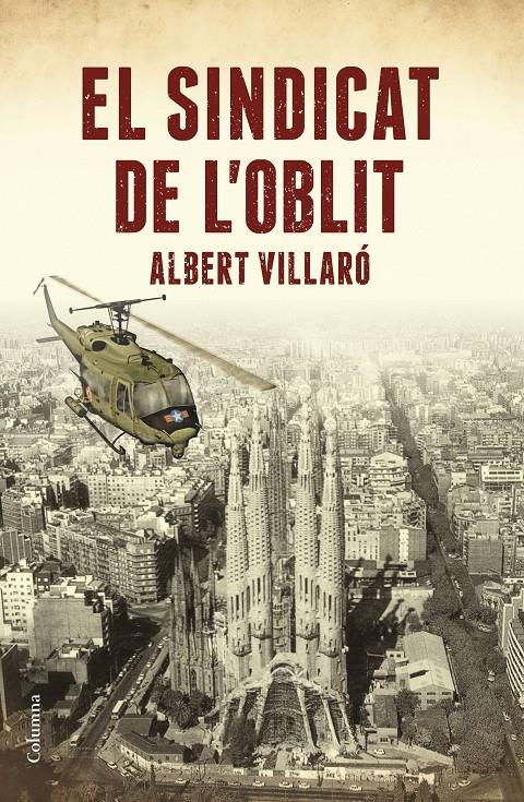 SINDICAT DE L'OBLIT, EL | 9788466423519 | VILLARO, ALBERT