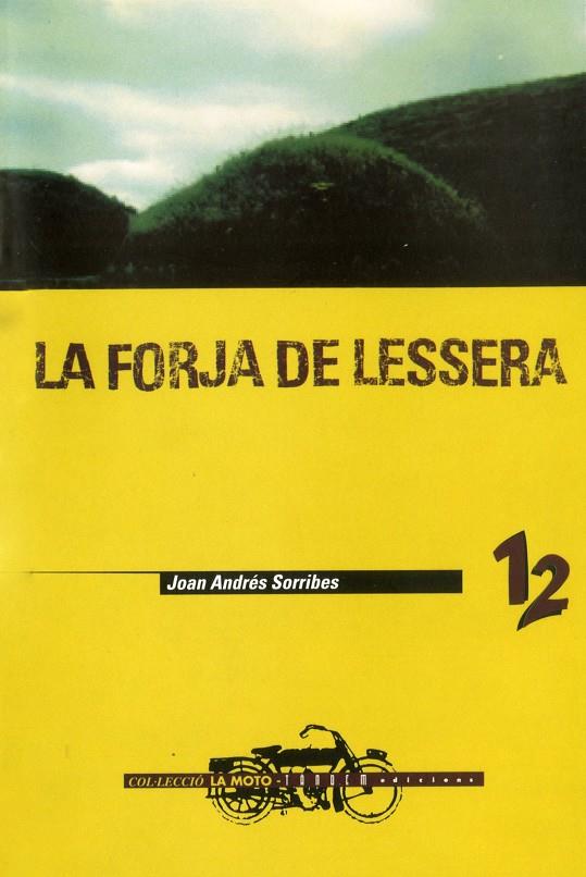 FORJA DE LESSERA, LA | 9788481312294 | ANDRÉS SORRIBES, JOAN